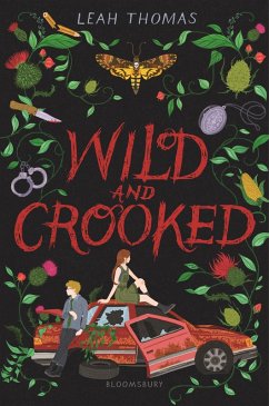 Wild and Crooked (eBook, ePUB) - Thomas, Leah
