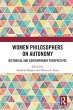 Women Philosophers on Autonomy (eBook,... - Bild 1