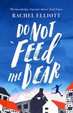 Do Not Feed the Bear (eBook, ePUB)