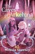 The Caves of Arkeh (eBook, ePUB) - Bild 1