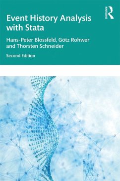 Event History Analysis With Stata (eBook, ePUB) - Blossfeld, Hans-Peter; Rohwer, Gotz; Schneider, Thorsten