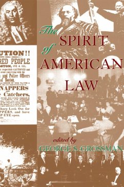 The Spirit Of American Law (eBook, ePUB) - Grossman, George S