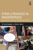 STEM Literacies in Makerspaces (eBook, PDF)
