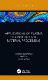Applications of Plasma Technologies to Material Processing (eBook, ePUB)