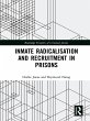 Inmate Radicalisation and Recruitment... - Bild 1