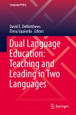 Dual Language Education: Teaching and Leading in Two Languages (eBook, PDF)