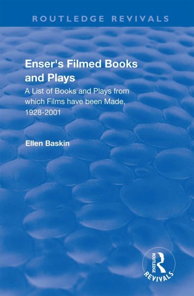 Enser's Filmed Books and Plays (eBook, ePUB) Enser's Filmed Books and Plays (eBook, ePUB)