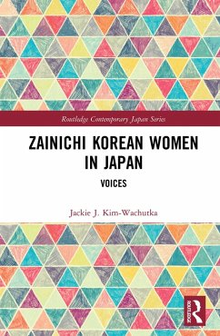 Zainichi Korean Women in Japan (eBook, ePUB) - Kim-Wachutka, Jackie J.