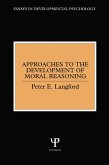 Approaches to the Development of Moral Reasoning (eBook, PDF)
