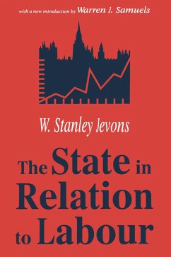 The State in Relation to Labour (eBook, PDF) - Jevons, W. Stanley