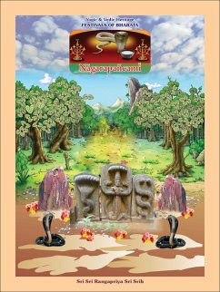 Nagapuja - Nagarapañcami (Yogic & Vedic Heritage FESTIVALS OF BHARATA) (eBook, ePUB) - Srih, Sri Sri Rangapriya Sri