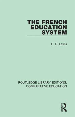 The French Education System (eBook, ePUB) - Lewis, H. D.