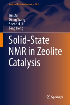 Solid-State NMR in Zeolite Catalysis (eBook, PDF) - Xu, Jun; Wang, Qiang; Li, Shenhui; Deng, Feng