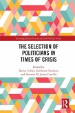 The Selection of Politicians in Times of Crisis (eBook, ePUB)
