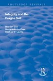 Integrity and the Fragile Self (eBook, PDF)