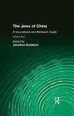 The Jews of China: v. 2: A Sourcebook and Research Guide (eBook, PDF)