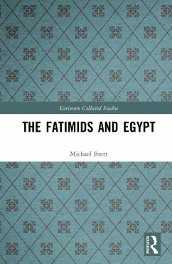 The Fatimids and Egypt (eBook, ePUB) - Brett, Michael