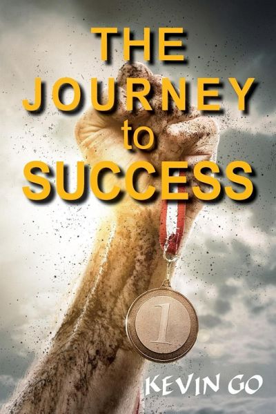 The JOURNEY TO SUCCESS (eBook, ePUB)