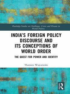 India's Foreign Policy Discourse and its Conceptions of World Order (eBook, PDF) - Wojczewski, Thorsten