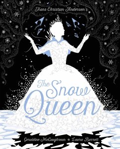 The Snow Queen (eBook, ePUB) - McCaughrean, Geraldine; Andersen, Hans Christian