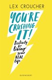 You're Crushing It (eBook, ePUB)