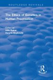 The Ethics of Genetics in Human Procreation (eBook, PDF)