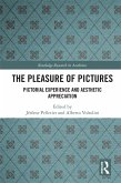 The Pleasure of Pictures (eBook, PDF)