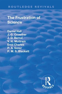 Revival: The Frustration of Science (1935) (eBook, ePUB) - Hall, Alfred Daniel K. C. B.