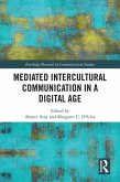 Mediated Intercultural Communication in a Digital Age (eBook, PDF)