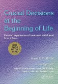 Crucial Decisions at the Beginning of Life (eBook, PDF)