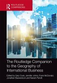 The Routledge Companion to the Geography of International Business (eBook, ePUB)