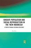 Kinship, population and social reproduction in the 'new Indonesia' (eBook, ePUB)