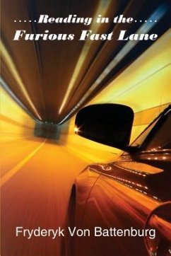 Reading in the Furious Fast Lane (eBook, ePUB) - Battenburg, Fryderyk von