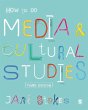 How to Do Media and Cultural Studies... - Bild 1