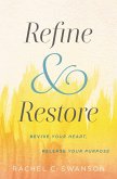 Refine and Restore (eBook, ePUB)