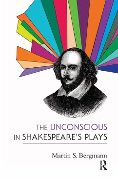 The Unconscious in Shakespeare's Plays (eBook, PDF) - S. Bergmann, Martin