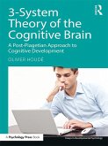 3-System Theory of the Cognitive Brain (eBook, ePUB)