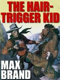 The Hair-Trigger Kid (eBook, ePUB)
