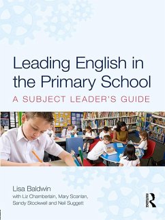 Leading English in the Primary School (eBook, PDF) - Baldwin, Lisa
