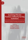 Examining Effective Practices at Minority-Serving Institutions (eBook, PDF)