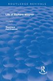 Revival: Life of Richard Wagner Vol. IV (1904) (eBook, ePUB) Revival: Life of Richard Wagner Vol. IV (1904) (eBook, ePUB)