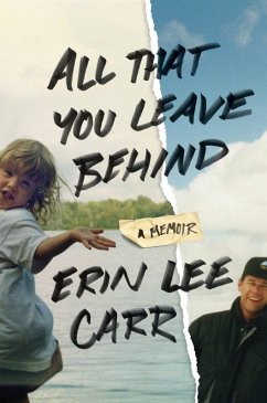 All That You Leave Behind (eBook, ePUB) - Carr, Erin Lee