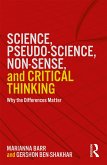 Science, Pseudo-science, Non-sense, and Critical Thinking (eBook, ePUB)