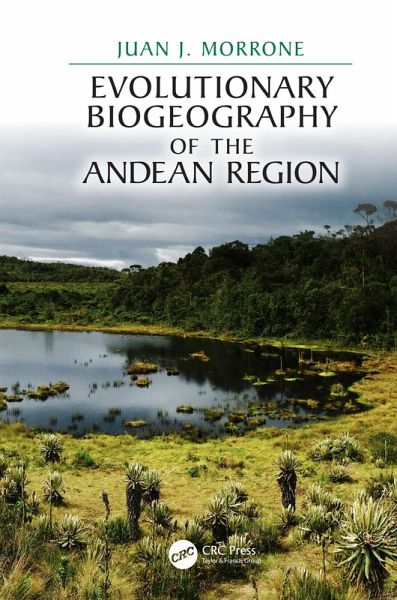 Evolutionary Biogeography of the Andean Region (eBook, ePUB)