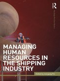 Managing Human Resources in the Shipping Industry (eBook, ePUB)