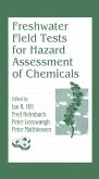 Freshwater Field Tests for Hazard Assessment of Chemicals (eBook, PDF)