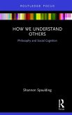 How We Understand Others (eBook, ePUB) How We Understand Others (eBook, ePUB)