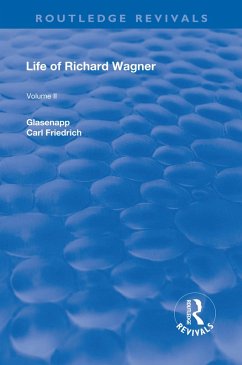 Revival: Life of Richard Wagner Vol. II (1902) (eBook, PDF) - Glasenapp, Carl Friedrich