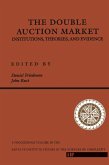 The Double Auction Market (eBook, ePUB)