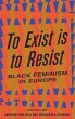 To Exist is to Resist (eBook, ePUB) - Bild 1